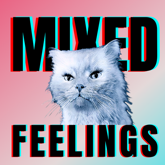 #bluecatmax #61 mixed feelings